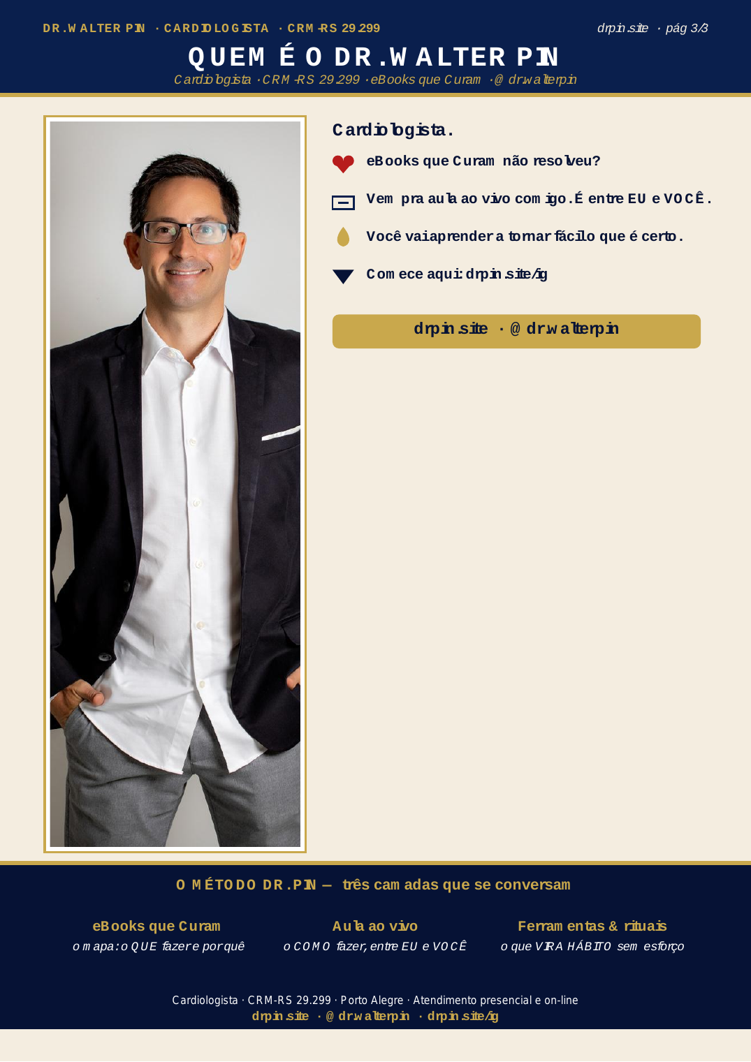 Quem é o Dr. Walter Pin — bio oficial