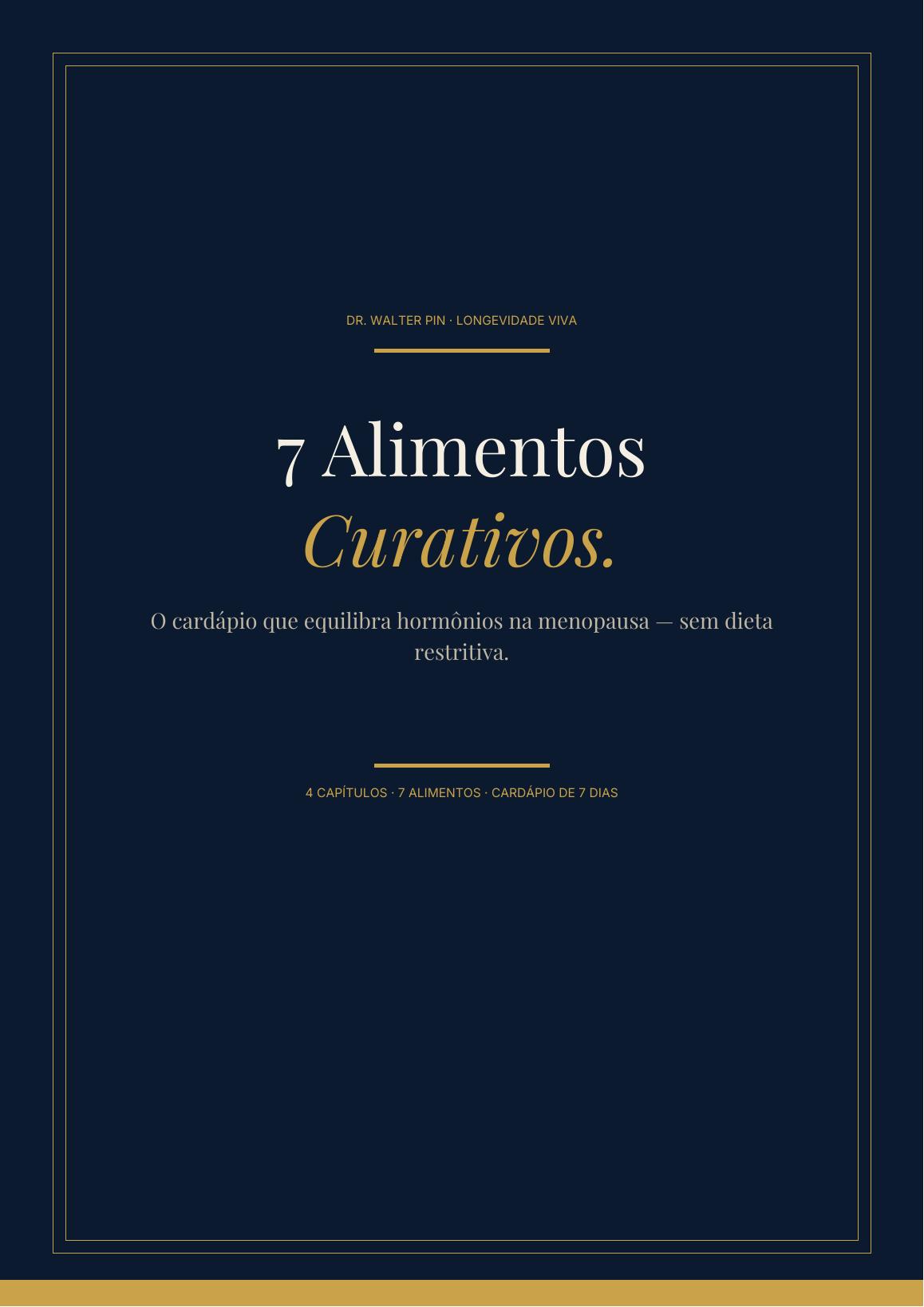 Capa — 7 Alimentos Curativos da Menopausa — Cardápio que Equilibra Hormônios
