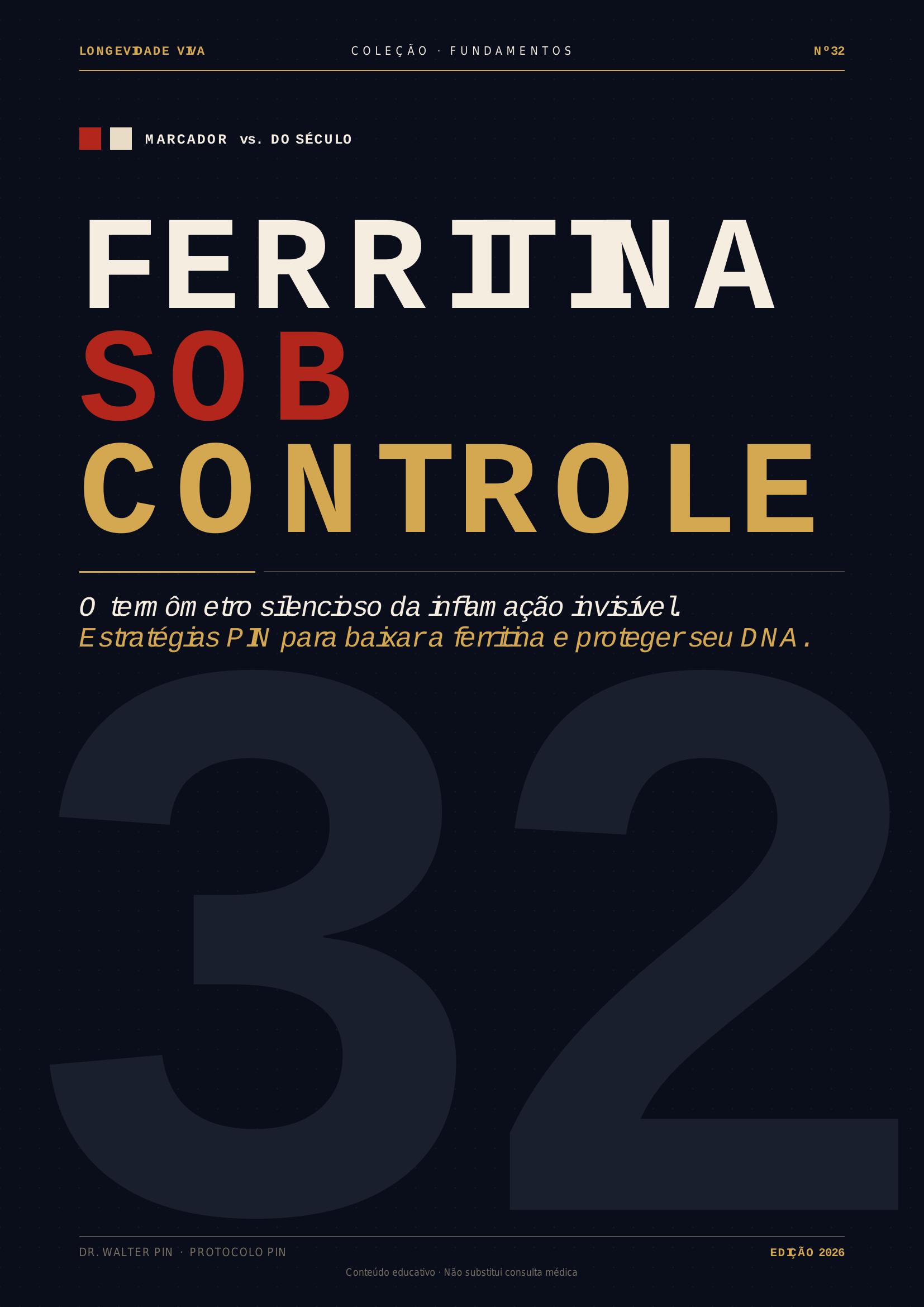 Capa — Ferritina Sob Controle — Estratégias PIN para o Marcador de Risco do Século