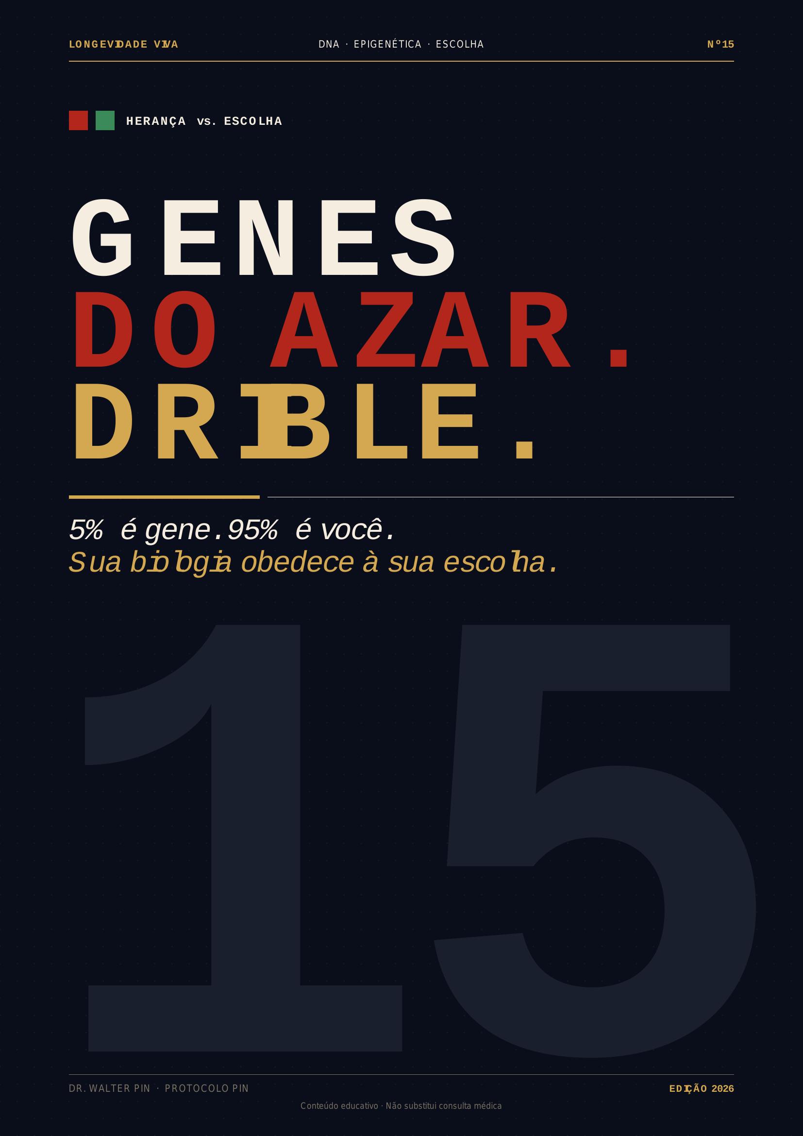 Capa — Genes do Azar: como driblar seu DNA