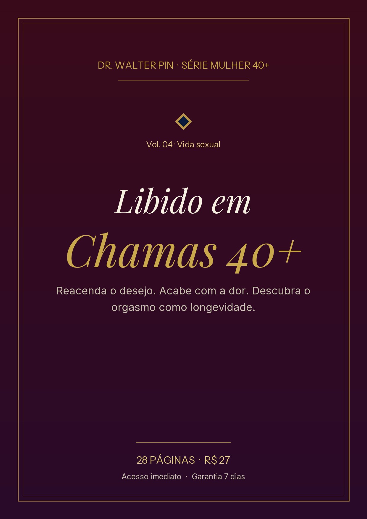 Capa — Libido em Chamas 40+ — Reacenda o Desejo