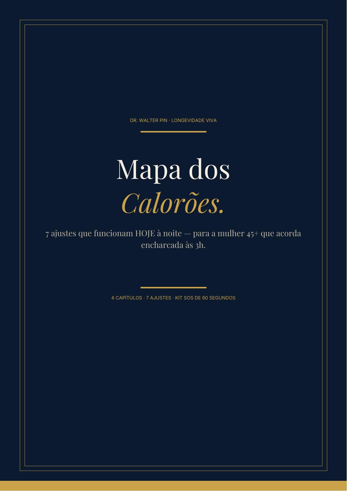 Capa — Mapa dos Calorões — 7 ajustes que funcionam HOJE à noite